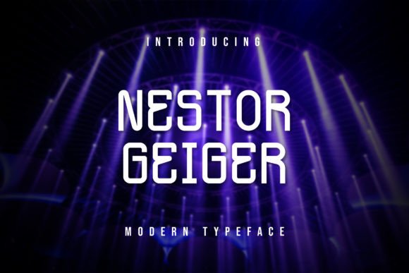 Nestor Geiger: A Sharp Modern Typeface for Bold Branding