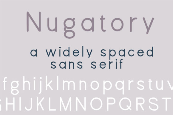 PN Nugatory: A Hand-Crafted Sans Serif for Editorial Design