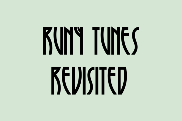 Runy Tunes Revisited: A Vintage Sans Serif Typeface
